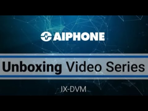 Unboxing the IX-DVM IP Video Door Station