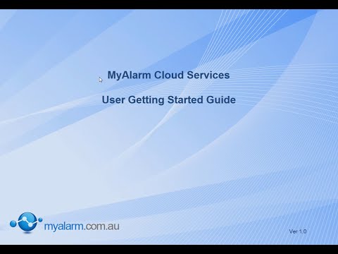 MyAlarm Cloud Services User Getting Started Guide V1.0